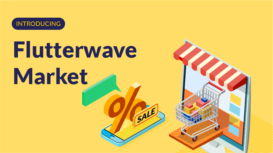 Flutterwave to Scale Small Business with E-Commerce Service