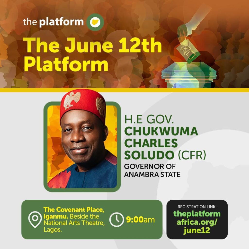 Soludo Scheduled For Democracy Day at The Platform: Nigeria, His Focal Point