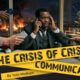 THE CRISIS OF CRISIS COMMUNICATIONS - Adetokunbo Modupe