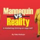 The Mannequin Marketing Syndrome-Adetokunbo Modupe